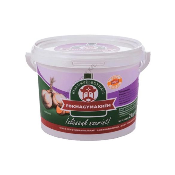 Fokhagymakrém 2kg Kiskunfélegyházi (vödrös)
